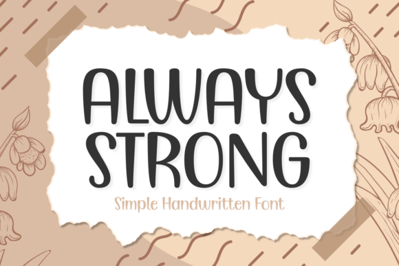Always Strong: A Graceful Script Font for Elegant Craft Designs