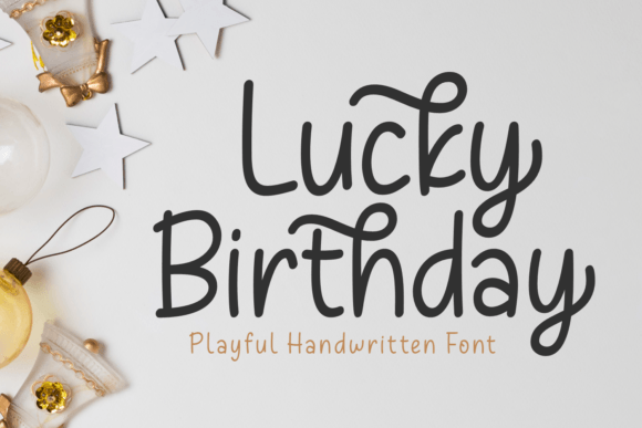 Lucky Birthday: A Playful Handwritten Font for Crafters and Sellers