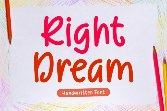 Right Dream Typeface: A Whimsical Script for Digital Branding