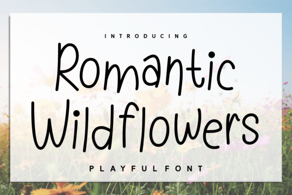 Romantic Wildflowers: The Playful Typeface for Authentic Branding