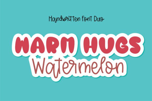 Warmhugs Watermelon Typeface Review